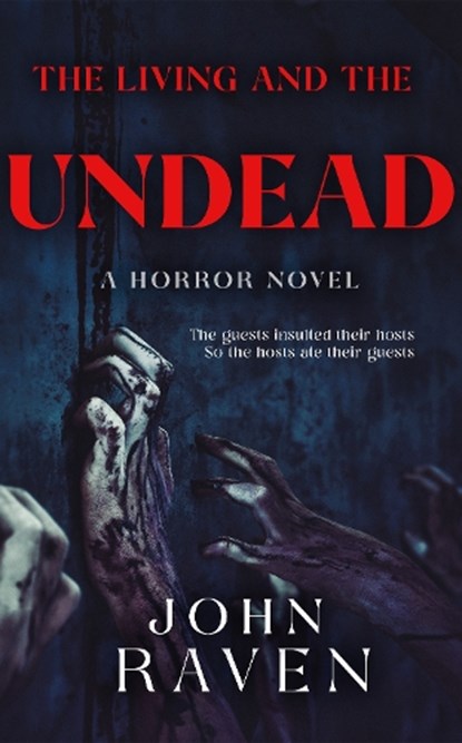 The Living and the Undead, John Raven - Paperback - 9781068783524