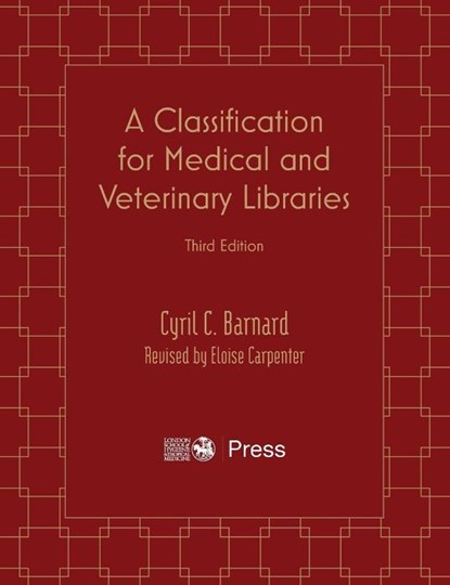 A Classification for Medical and Veterinary Libraries, Cyril C Barnard - Gebonden - 9781068785306