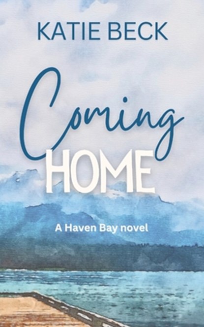 Coming Home, Katie Beck - Paperback - 9781068823503
