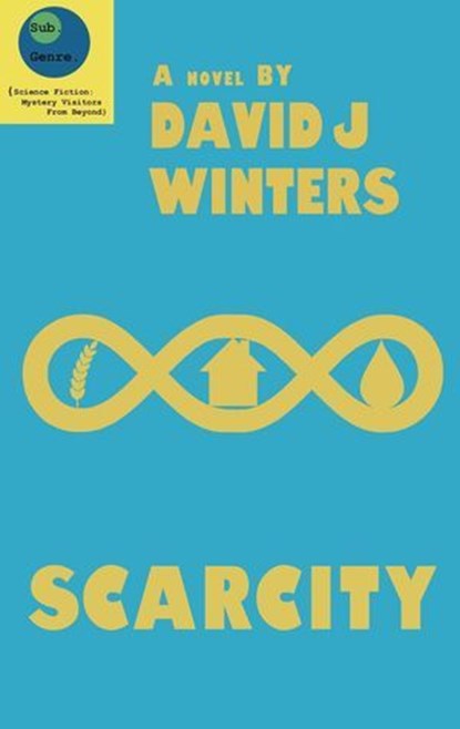Scarcity, David J Winters - Ebook - 9781068863615