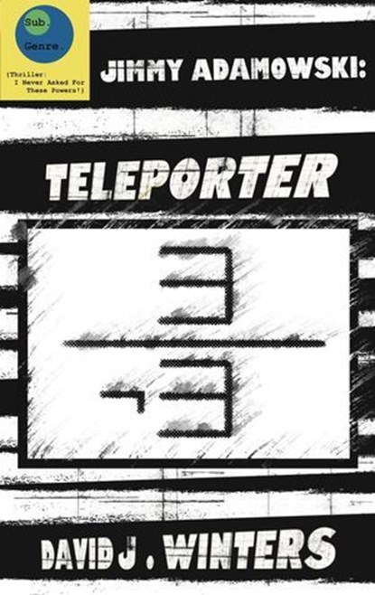 Jimmy Adamowski: Teleporter, David J Winters - Ebook - 9781068863646