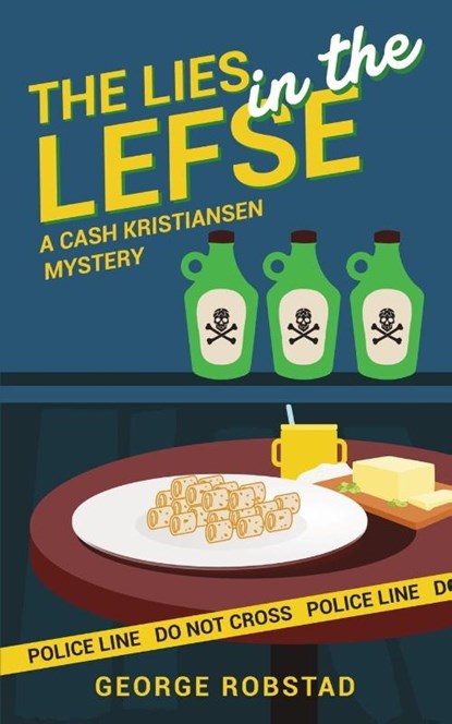 The Lies in the Lefse, George Robstad - Paperback - 9781069143433