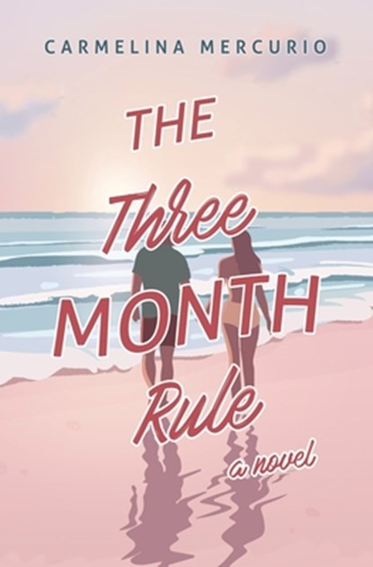 The Three Month Rule, Carmelina Mercurio - Paperback - 9781069155603