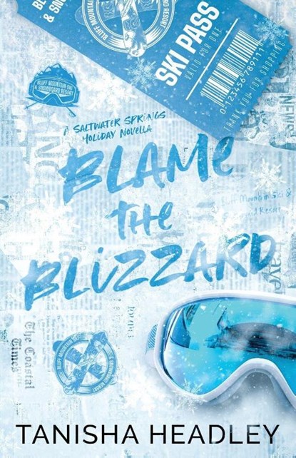 Blame the Blizzard, Tanisha Headley - Paperback - 9781069159588