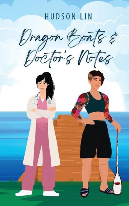 Dragon Boats & Doctor's Notes, Hudson Lin - Paperback - 9781069349019