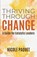 Thriving Through Change, Nicole Paquet - Paperback - 9781069400017