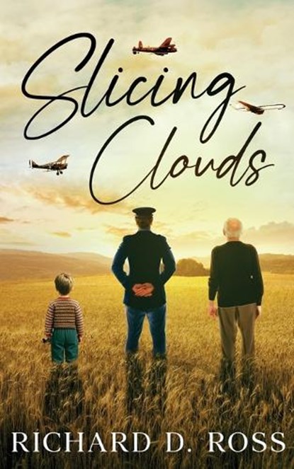 Slicing Clouds, Richard D Ross - Paperback - 9781069461025
