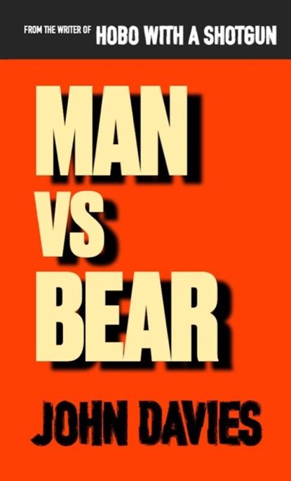 Man vs Bear, John Davies - Paperback - 9781069602008