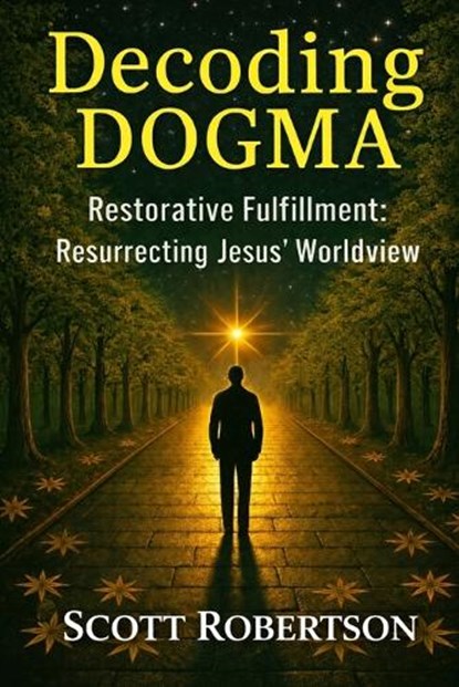 Decoding Dogma, Scott Robertson - Paperback - 9781069819451