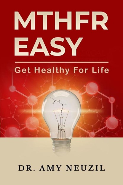 MTHFR Easy, Amy Neuzil - Paperback - 9781069854117