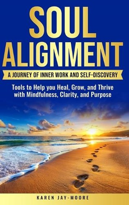 Soul Alignment, Karen Jay-Moore - Gebonden - 9781069965257