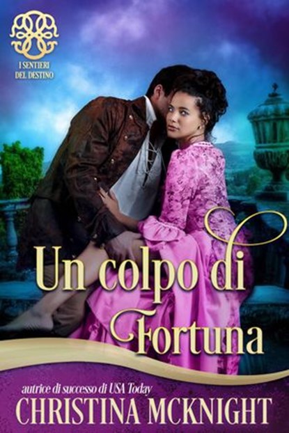 Un colpo di fortuna, Christina McKnight - Ebook - 9781071521250