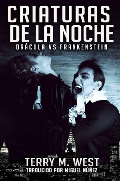 Criaturas de la Noche, Terry M. West - Ebook - 9781071527061