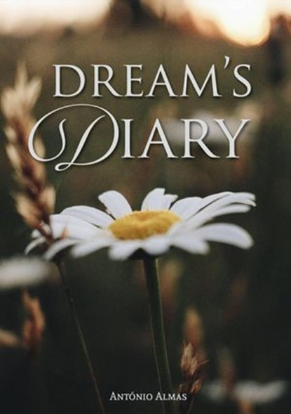 Dreams Diary, Antonio Almas - Ebook - 9781071533895