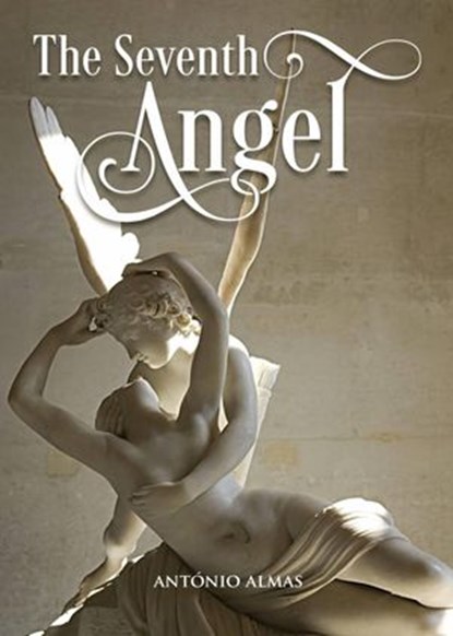 The Seventh Angel, Antonio Almas - Ebook - 9781071534571
