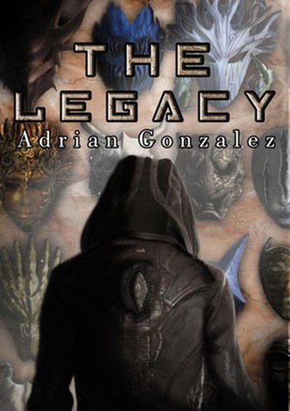 The legacy, Adrián Gonzalez - Ebook - 9781071538920