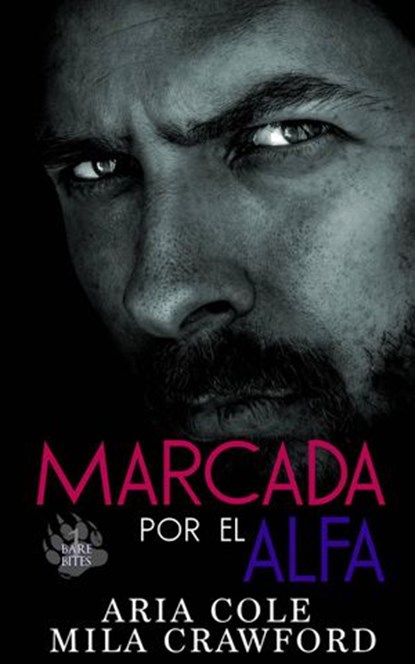Marcada por el alfa, Aria Cole - Ebook - 9781071540954