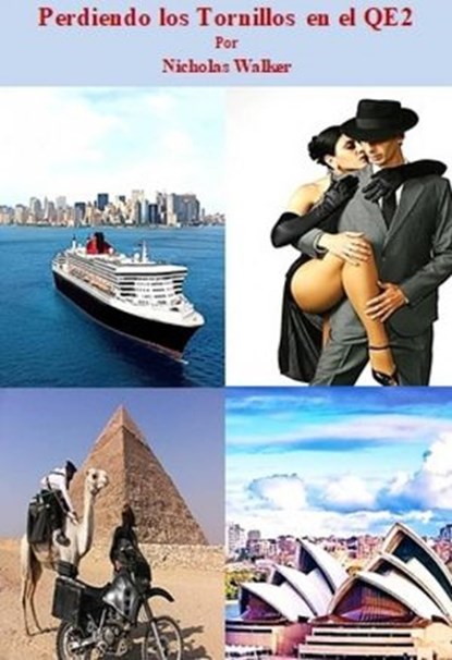 Perdiendo los Tornillos en el QE2, Nicholas Walker - Ebook - 9781071543344