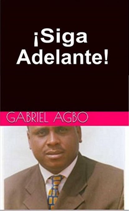 ¡Siga adelante!, Gabriel Agbo - Ebook - 9781071549445
