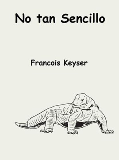 No tan Sencillo, Francois Keyser - Ebook - 9781071553381
