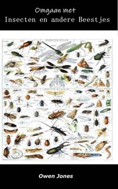 Omgaan met insecten en andere beestjes, Owen Jones - Ebook - 9781071555163