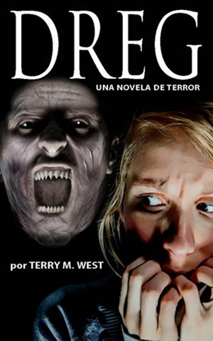 Dreg, Terry M. West - Ebook - 9781071568095