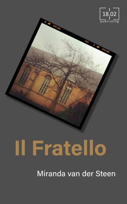 Il Fratello, Miranda van der Steen - Ebook - 9781071576182