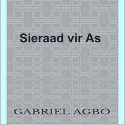 Sieraad vir As, Gabriel Agbo - Ebook - 9781071580837