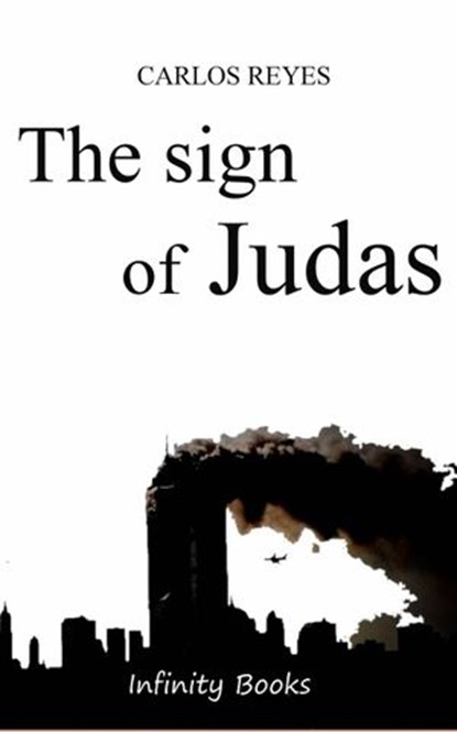 The sign of Judas, Carlos Reyes (Charlie King) - Ebook - 9781071581179