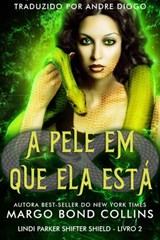 A pele em que ela está - Margo Bond Collins - 9781071584002