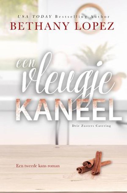 Een vleugje kaneel, Bethany Lopez - Ebook - 9781071586204