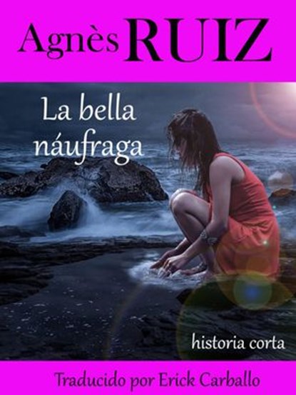La bella náufraga, Agnes Ruiz - Ebook - 9781071586549