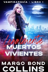 Legalmente Muertos Vivientes - Margo Bond Collins - 9781071587423