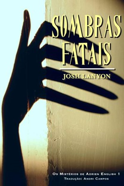 Sombras Fatais, Josh Lanyon - Ebook - 9781071590928