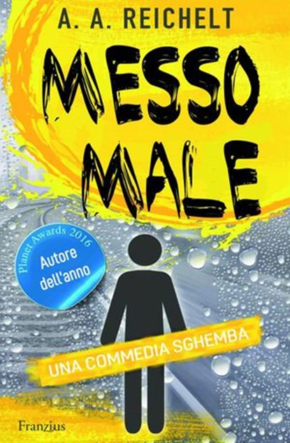 Messo male, Andreas A. Reichelt - Ebook - 9781071590959