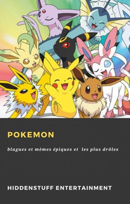 Pokemon, HiddenStuff Entertainment - Ebook - 9781071594223