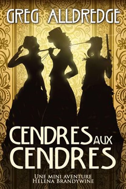 Cendres aux Cendres, Greg Alldredge - Ebook - 9781071596173