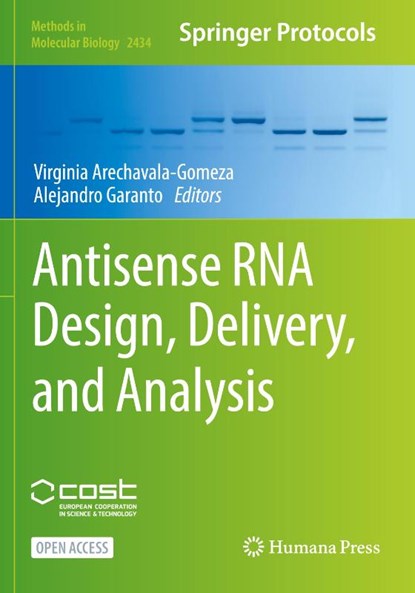 Antisense RNA Design, Delivery, and Analysis, Virginia Arechavala-Gomeza ; Alejandro Garanto - Paperback - 9781071620120