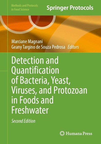 Detection and Quantification of Bacteria, Yeast, Viruses, and Protozoan in Foods and Freshwater, Marciane Magnani ; Geany Targino de Souza Pedrosa - Gebonden - 9781071650639