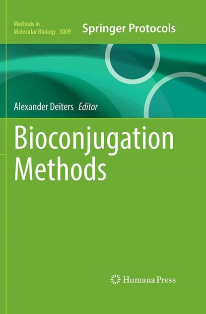 Bioconjugation Methods, Alexander Deiters - Gebonden - 9781071651117
