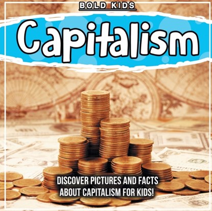 Capitalism, Bold Kids - Paperback - 9781071708415