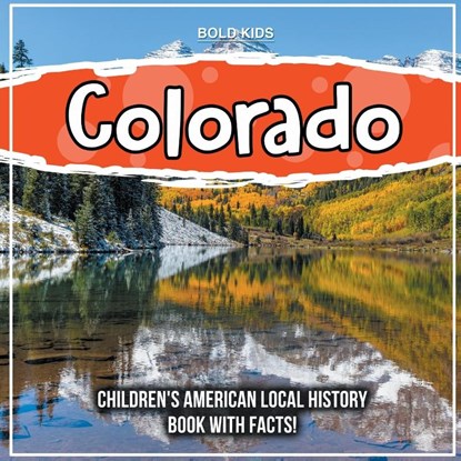 Colorado, Bold Kids - Paperback - 9781071709290