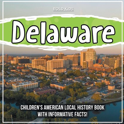 Delaware, Bold Kids - Paperback - 9781071709429