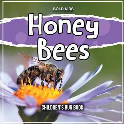 Honey Bees, David Rosenberg - Paperback - 9781071710166