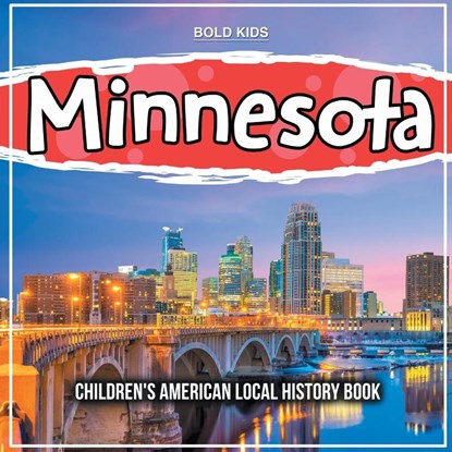 Minnesota, Bold Kids - Paperback - 9781071710654