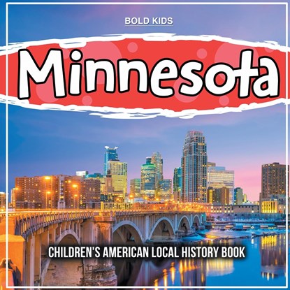 Minnesota, Bold Kids - Paperback - 9781071710654