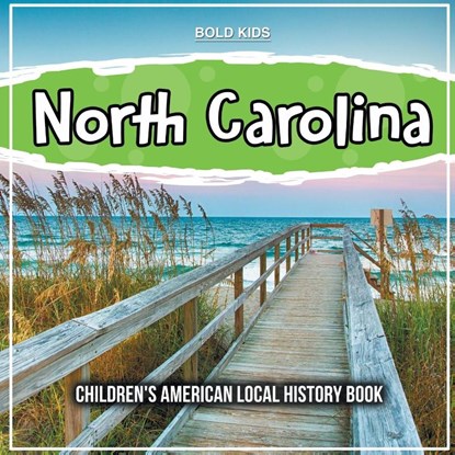 North Carolina, Bold Kids - Paperback - 9781071710937