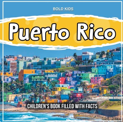 Puerto Rico, Bold Kids - Paperback - 9781071711323