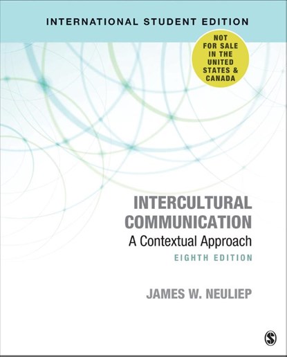 Intercultural Communication - International Student Edition, NEULIEP,  James W. - Paperback - 9781071807675