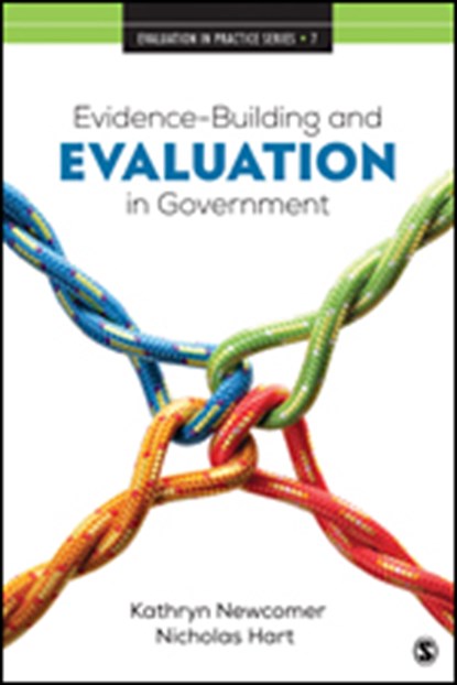 Evidence-Building and Evaluation in Government, KATHRYN (GEORGE WASHINGTON UNIVERSITY,  USA) Newcomer ; Nicholas (Data Foundation, USA) Hart - Paperback - 9781071808726